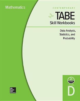 Cover of Tabe Skill Workbooks Level D: Data Analysis, Statistics, and Probability - 10 Pack