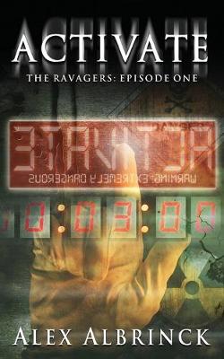 Book cover for Activate (The Ravagers - Episode One)