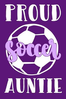 Book cover for Proud Soccer Auntie
