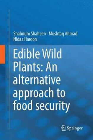 Cover of Edible Wild Plants: An alternative approach to food security