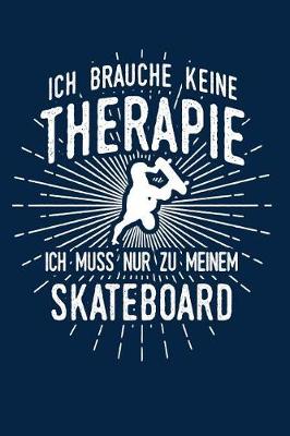 Book cover for Therapie? Skateboard!