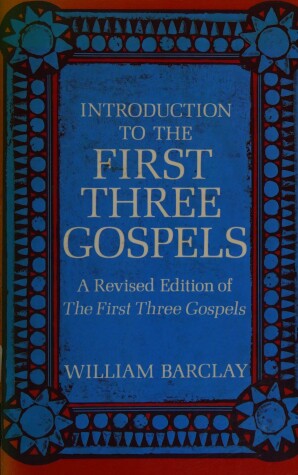 Book cover for Introduction to the First Three Gospels