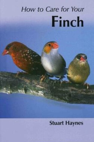 Cover of How to Care for Your Finch