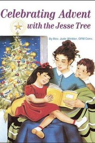 Cover of Celebrating Advent with the Jesse Tree