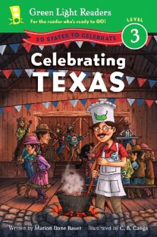 Cover of Celebrating Texas: 50 States to Celebrate: Green Light Readers, Level 3