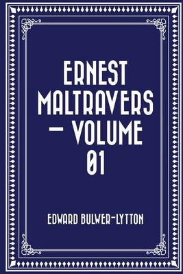 Book cover for Ernest Maltravers - Volume 01