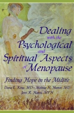 Cover of Dealing with the Psychological and Spiritual Aspects of Menopause