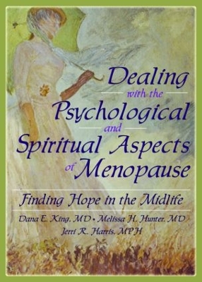 Book cover for Dealing with the Psychological and Spiritual Aspects of Menopause