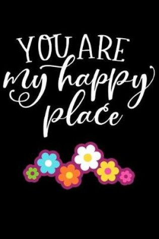 Cover of You Are My Happy Place