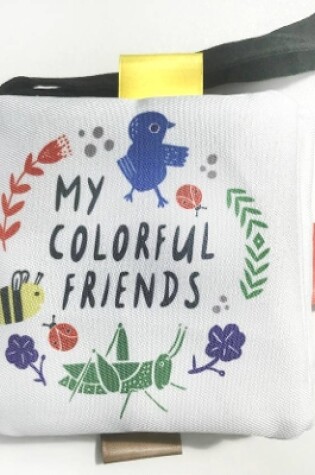 Cover of My Colourful Friends