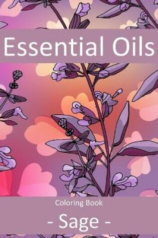 Cover of Essential Oils - Sage