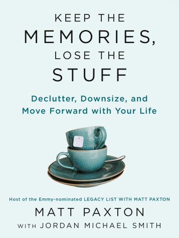 Book cover for Keep the Memories, Lose the Stuff