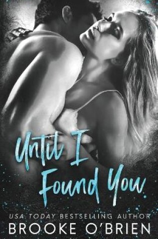 Cover of Until I Found You (Second Cover Edition)