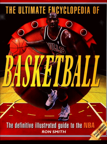 Book cover for The Ultimate Encyclopedia of Basketball