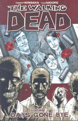 Book cover for The Walking Dead Volume 1: Days Gone Bye