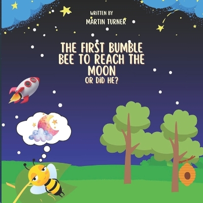 Cover of The first bumble bee to reach the moon