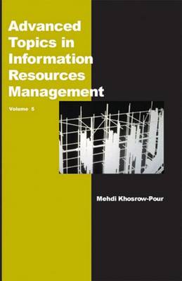 Book cover for Advanced Topics in Information Resources Management, Volume 5