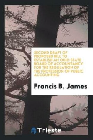 Cover of Second Draft of Proposed Bill to Establish an Ohio State Board of Accountancy for the Regulation of the Profession of Public Accounting