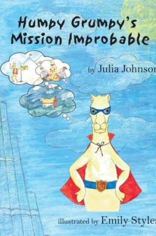 Cover of Humpy Grumpy's Mission Improbable