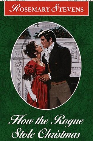 Cover of How the Rogue Stole Christmas