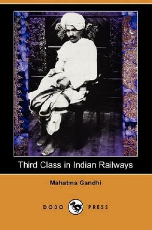 Cover of Third Class in Indian Railways (Dodo Press)