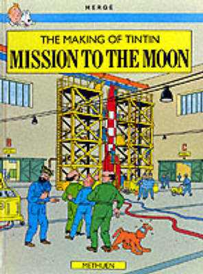 Book cover for The Making of Tintin-Mission to the Moon