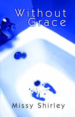 Book cover for Without Grace Without Grace