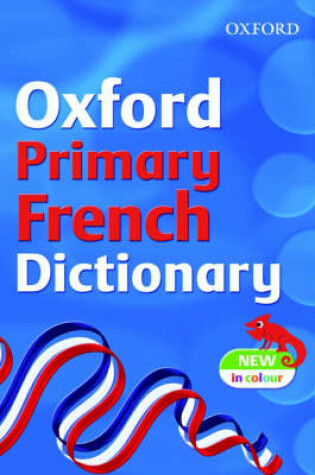 Cover of Oxford Primary French Dictionary 2007
