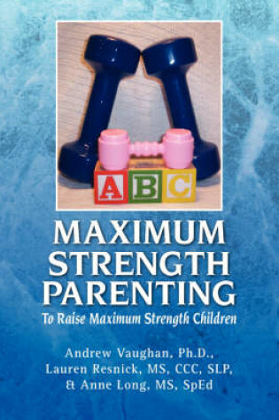 Cover of Maximum Strength Parenting