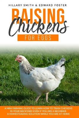 Book cover for Raising Chickens for Eggs