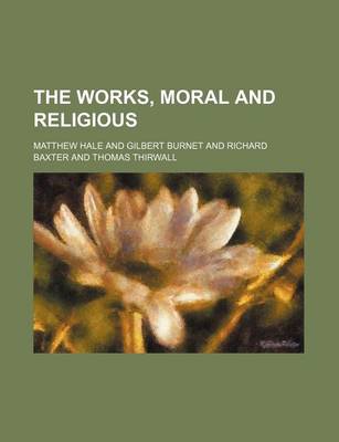 Book cover for The Works, Moral and Religious (Volume 1)
