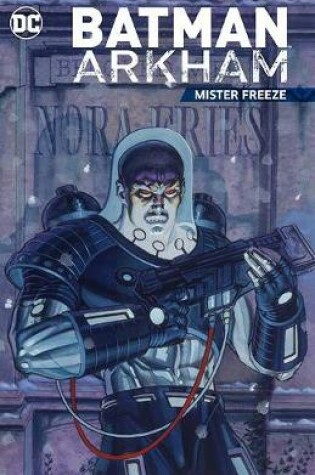 Cover of Batman Arkham Mister Freeze