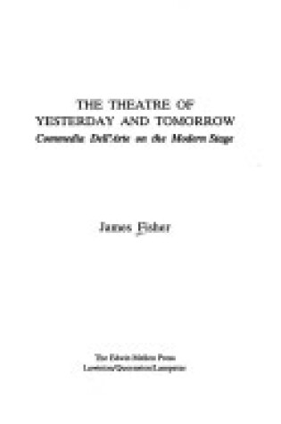 Cover of The Theatre of Yesterday and Tomorrow