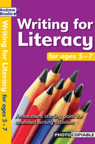 Cover of Writing for Literacy for Ages 5-7