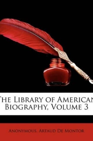 Cover of The Library of American Biography, Volume 3