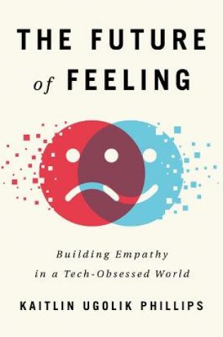 Cover of The Future of Feeling