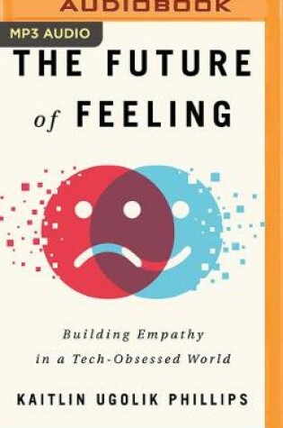 Cover of The Future of Feeling