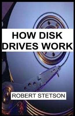 Book cover for How Disk Drives Work