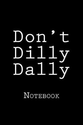 Book cover for Don't Dilly Dally