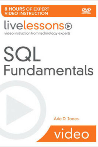 Cover of SQL Fundamentals LiveLessons (Video Training)