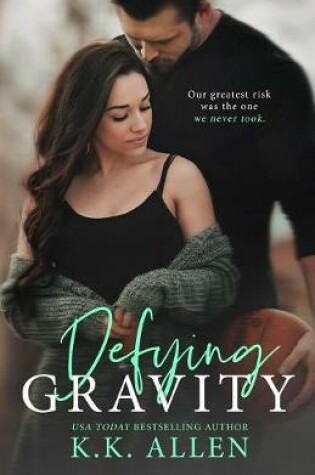 Cover of Defying Gravity (a Romance Novel)