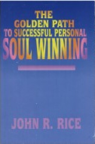 Cover of The Golden Path to Successful Personal Soul Winning