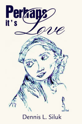 Book cover for Perhaps It's Love