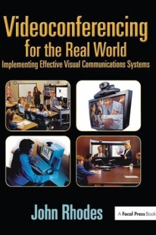 Cover of Videoconferencing for the Real World