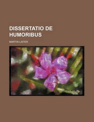 Book cover for Dissertatio de Humoribus