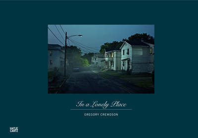 Book cover for Gregory Crewdson in a Lonely Place