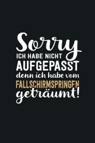 Cover of Ich habe vom Fallschirmspringen getraumt