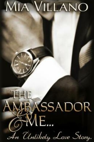 Cover of The Ambassador and Me