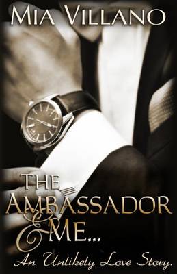 Book cover for The Ambassador and Me