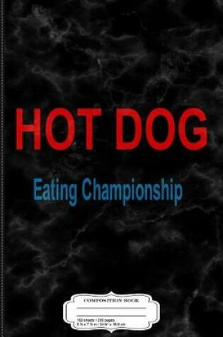 Cover of Retro County Fair Hot Dog Eating Championship Composition Notebook